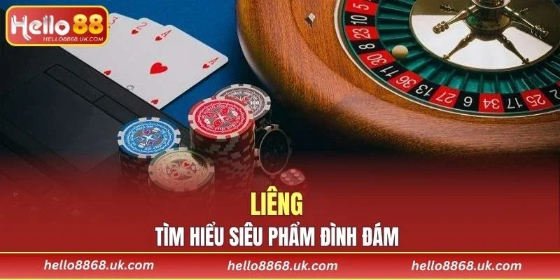 Bài Liêng HELLO88