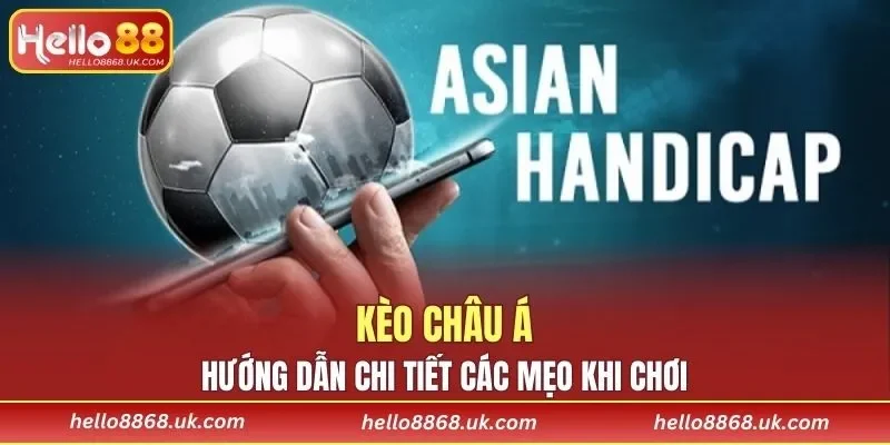 Kèo Châu Á